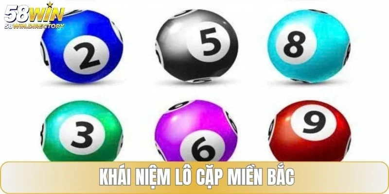 Khái niệm lô cặp miền Bắc